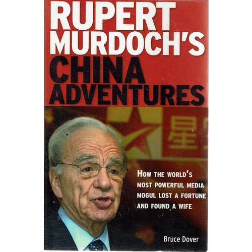 Rupert Murdoch's China Adventures