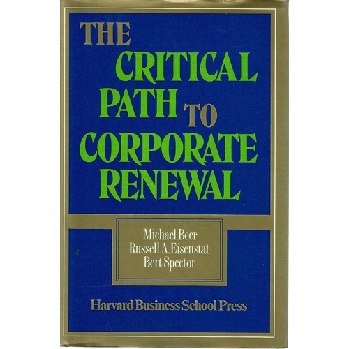 The Critical Path to Corporate Renewal
