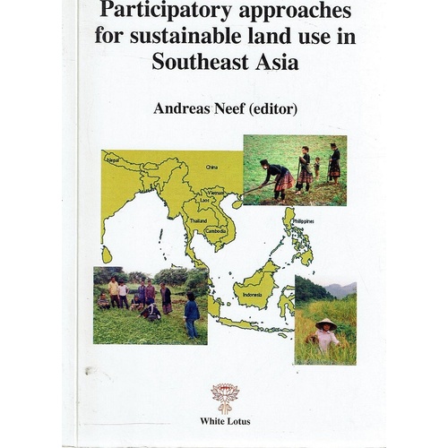 Participatory Approaches for Sustainable Land Use in South East Asia