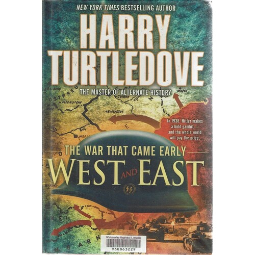 The War That Came Early West And East
