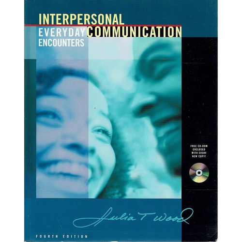 Interpersonal Communication Everyday Encounters