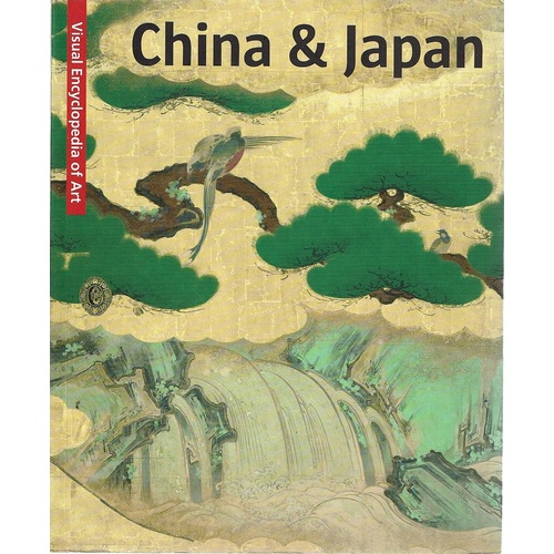 China And Japan. Visual Encyclopedia Of Art