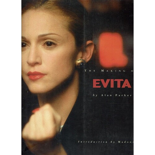 The Making Of Evita