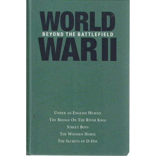 World War II. Beyond The Battlefield