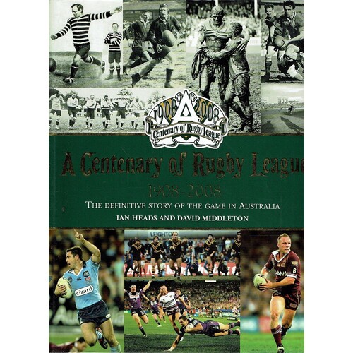 A Centenary Of Rugby League 1908 - 2008