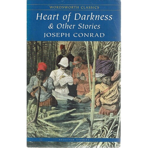 Heart Of Darkness And Other Stories