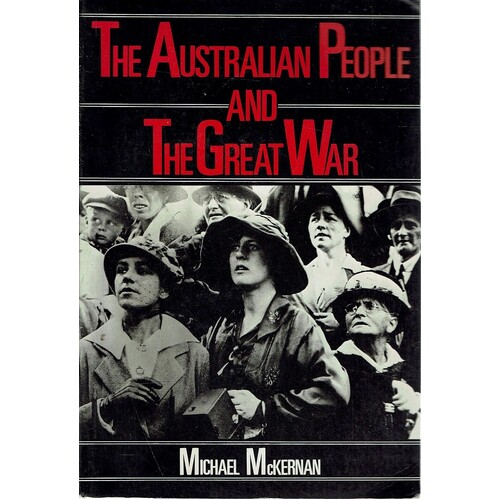 The Australian People And The Great War