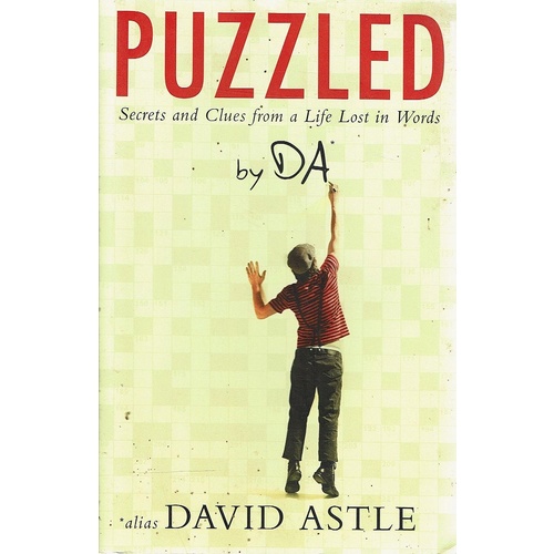 Puzzled. Secrets and Clues from a Life Lost in Words