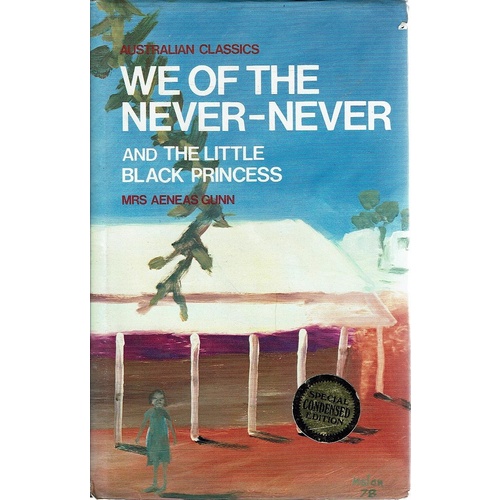 We Of The Never Never And The Little Black Princess.