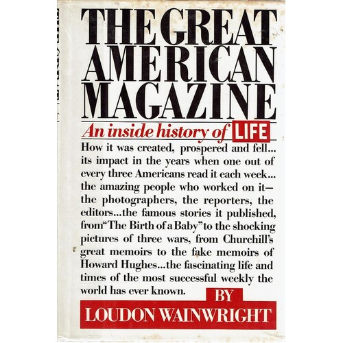 The Great American Magazine. An Inside History Of Life