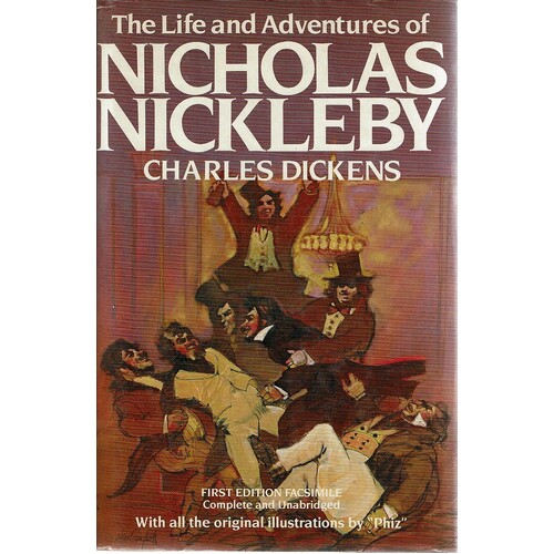 The Life And Adventures Of Nicholas Nickleby