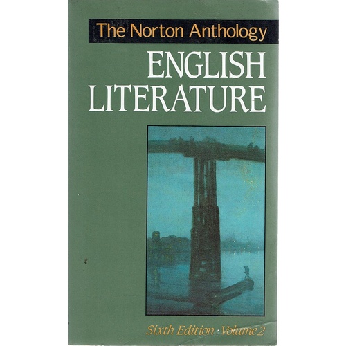 The Norton Anthology, English Literature. Volume 2