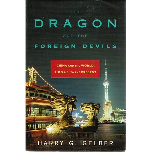 The Dragon And The Foreign Devils