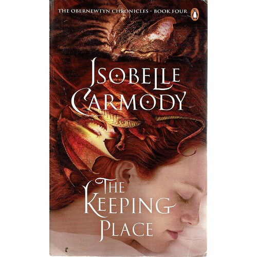 The Keeping Place. The Obernewtyn Chronicles. Book Four