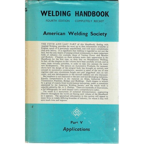 Welding Handbook, Part V. Applications