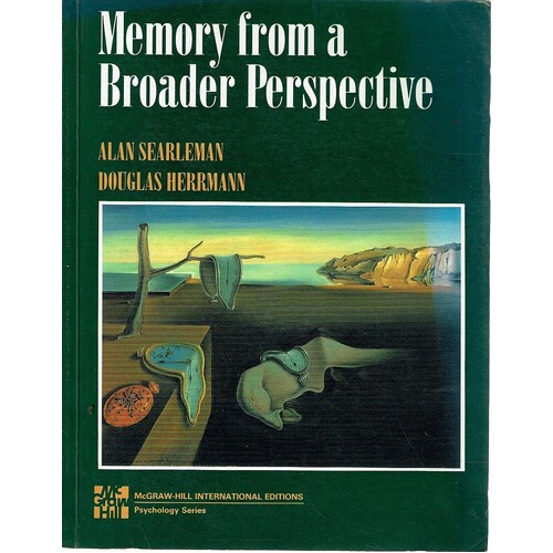 Memory From A Broader Perspective