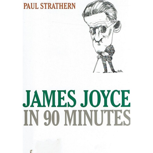 James Joyce In 90 Minutes
