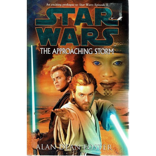 Star Wars. The Approaching Storm - First Edition