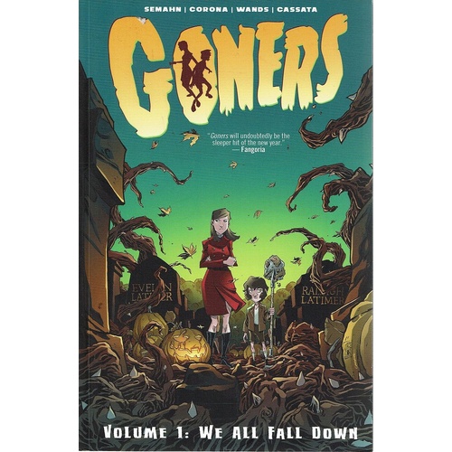 Goners. Volume1. We All Fall Down