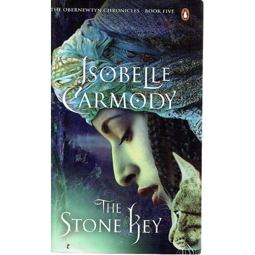 The Stone Key. The Obernewtyn Chronicles. BookFive