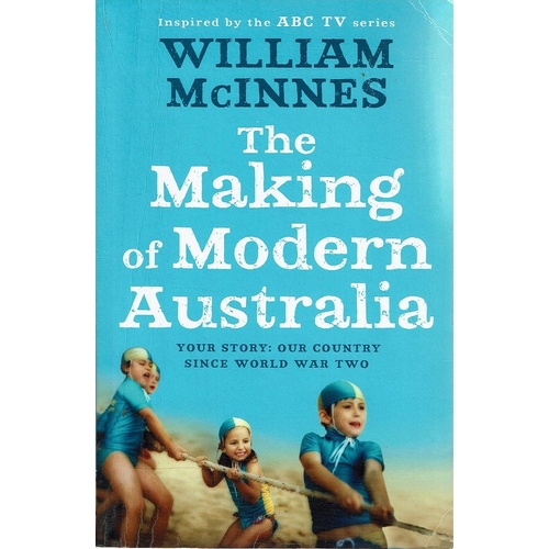 The Making Of Modern Australia