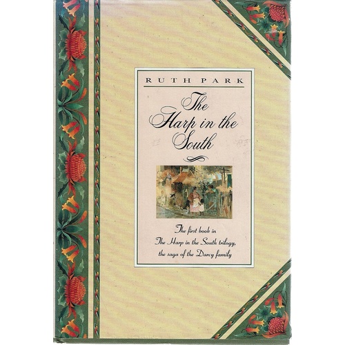 The Harp In The South. The Saga Of The Darcy Family