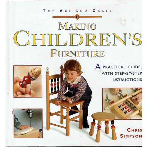 The Art And Craft Making Children's Furniture