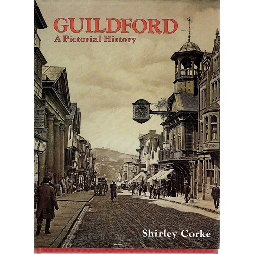 Guildford. A Pictorial History