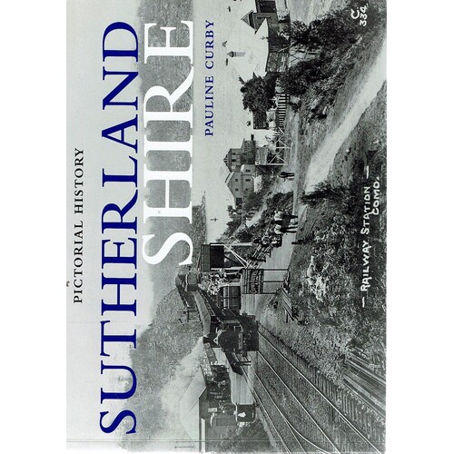 Pictorial History. Sutherland Shire