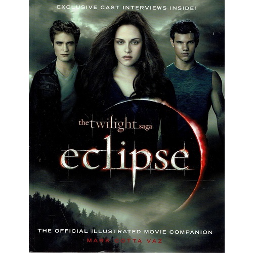 The Twilight Saga, Eclipse. The Official Illustrated Movie Companion