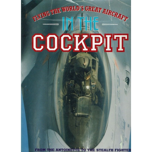 Flying The World's Great Aircraft In The Cockpit