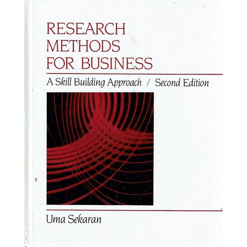 Research Methods For Business. A Skill Building Approach