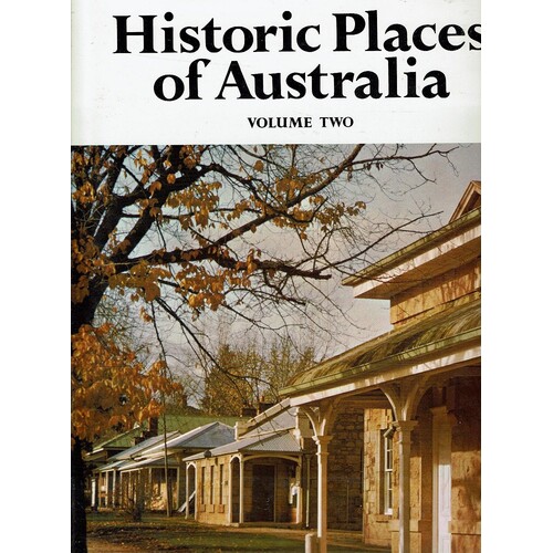 Historic Places Of Australia. Volume Two