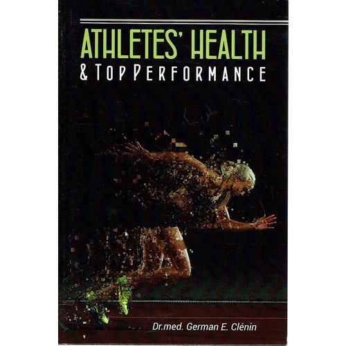 Athletes Health and Top Performance
