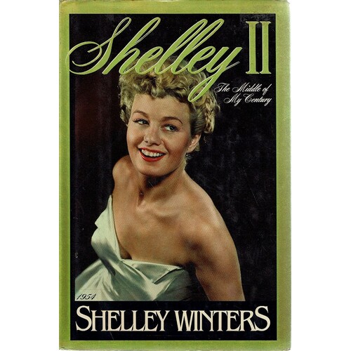 Shelley II. The Middle Of My Century