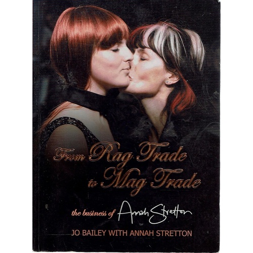 From Rag Trade To Mag Trade The Business Of Annah Stretton