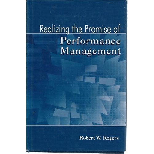 Realizing The Promise Of Performance Management