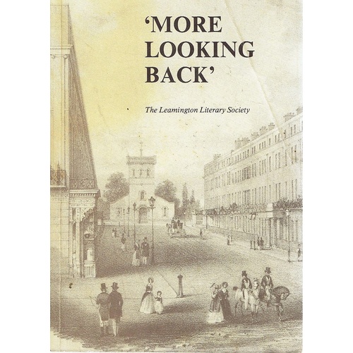 More Looking Back. The Leamington Literary Society
