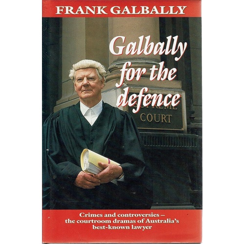 Galbally For The Defence