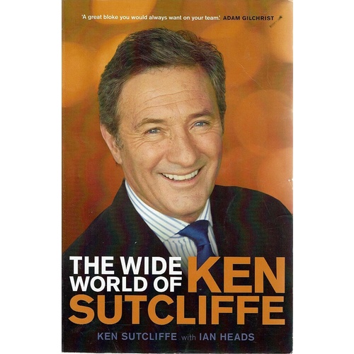 The Wide World Of Ken Sutcliffe