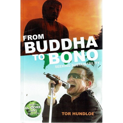 From Buddha To Bono Seeking Sustainability
