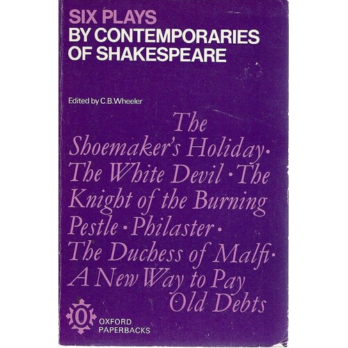 Six Plays By Contempories Of Shakespeare