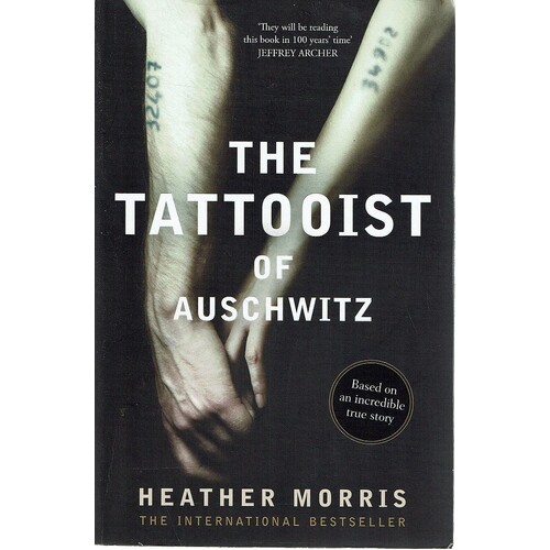 The Tattooist Of Auschwitz