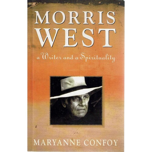 Morris West. A Writer And A Spirituality