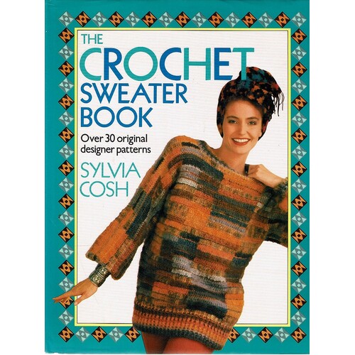 The Crochet Sweater Book