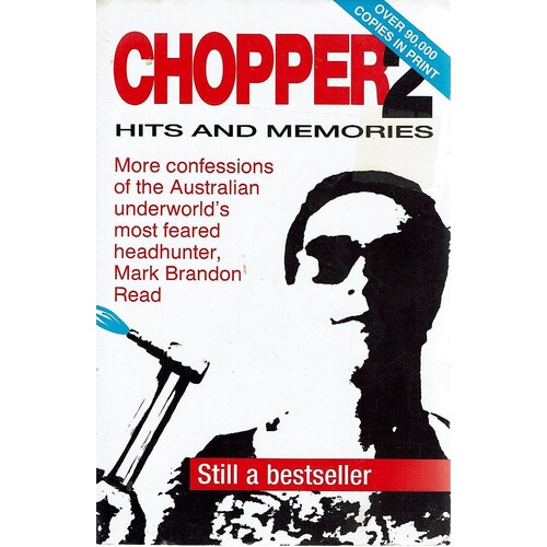 Chopper 2. Hits And Memories