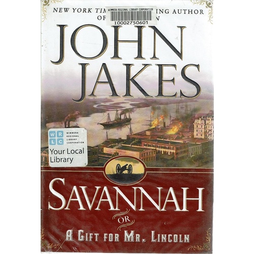 Savannah Or A Gift For Mr. Lincoln