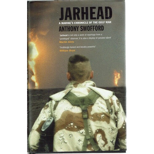 Jarhead. A Marine's Chronicle Of The Gulf War