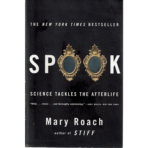 Spook. Science Tackles The Afterlife