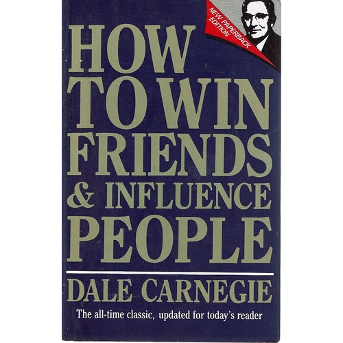 How To Win Friends And Influence People